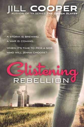 Glistening Rebellion by Jill Cooper a Dystopian Series