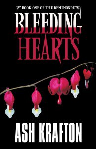 Bleeding Hearts by Ash Krafton