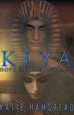 Kiya Hope of the Pharaoh by Katie Hamstead
