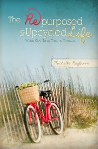 The Repurposed and Upcycled Life 