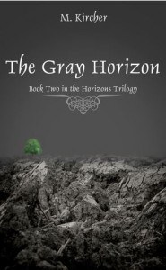The Gray Horizon M Kircher