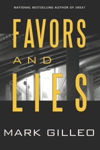 Favors and Lies by Mark Gilleo