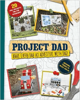 Project Dad: Make Every Day An Adventure With Dad