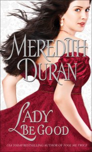 Lady be Good by Meredeth Duran