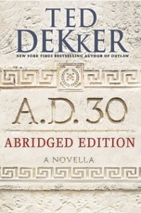 Exclusive e-Book A.D. 30 Abridged Edition Available