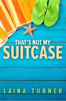 That's Not My Suitcase by Laina Turner