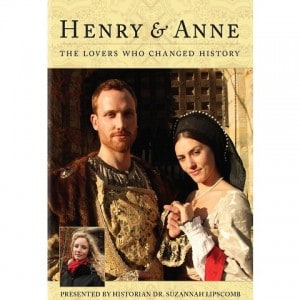 Henry & Anne: The Lovers Who Changed History