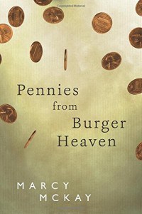 Pennies from Burger Heaven by Marcy McKay
