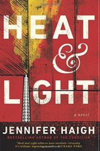 Heat and Light by Jennifer Haigh