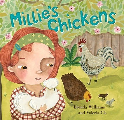Millie's Chickens by Brenda Williams and Valeria Cis