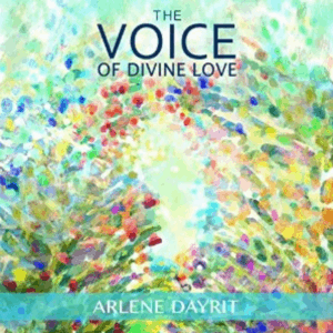 Christian Book: The Voice of Divine Love by Arlene Dayrit