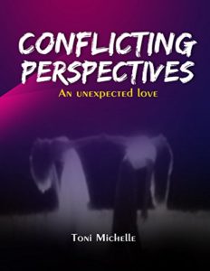 Conflicting Perspectives: An Unexpected Love - Unexpected lesbian love
