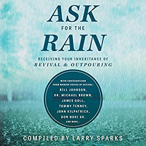 Ask for the Rain by Larry Sparks (et al)