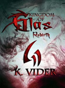 Kingdom of Glas Rebirth by K Vider