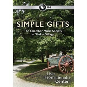 Simple Gifts: The Chamber Music Society at Shaker Village