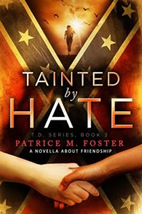 Tainted by Hate