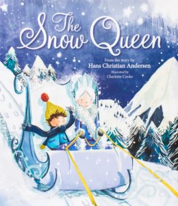 The Snow Queen Illustrated by Charlotte Cooke