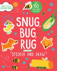 Sticker and Draw Snug, Bug, Rug (Start Little, Learn Big)