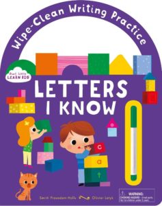 Letters I Know: Wipe-clean Writing Practice (Start Little Learn Big)