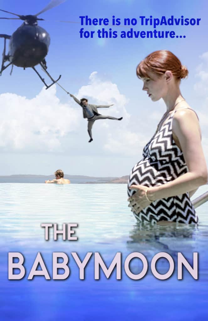 The Babymoon is Available on Digital and VOD on 3/14
