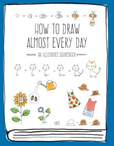 How to Draw Almost Every Day by Kamo