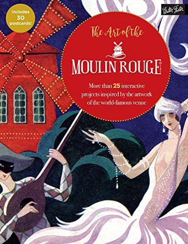 The Art of the Moulin Rouge Artwork Book
