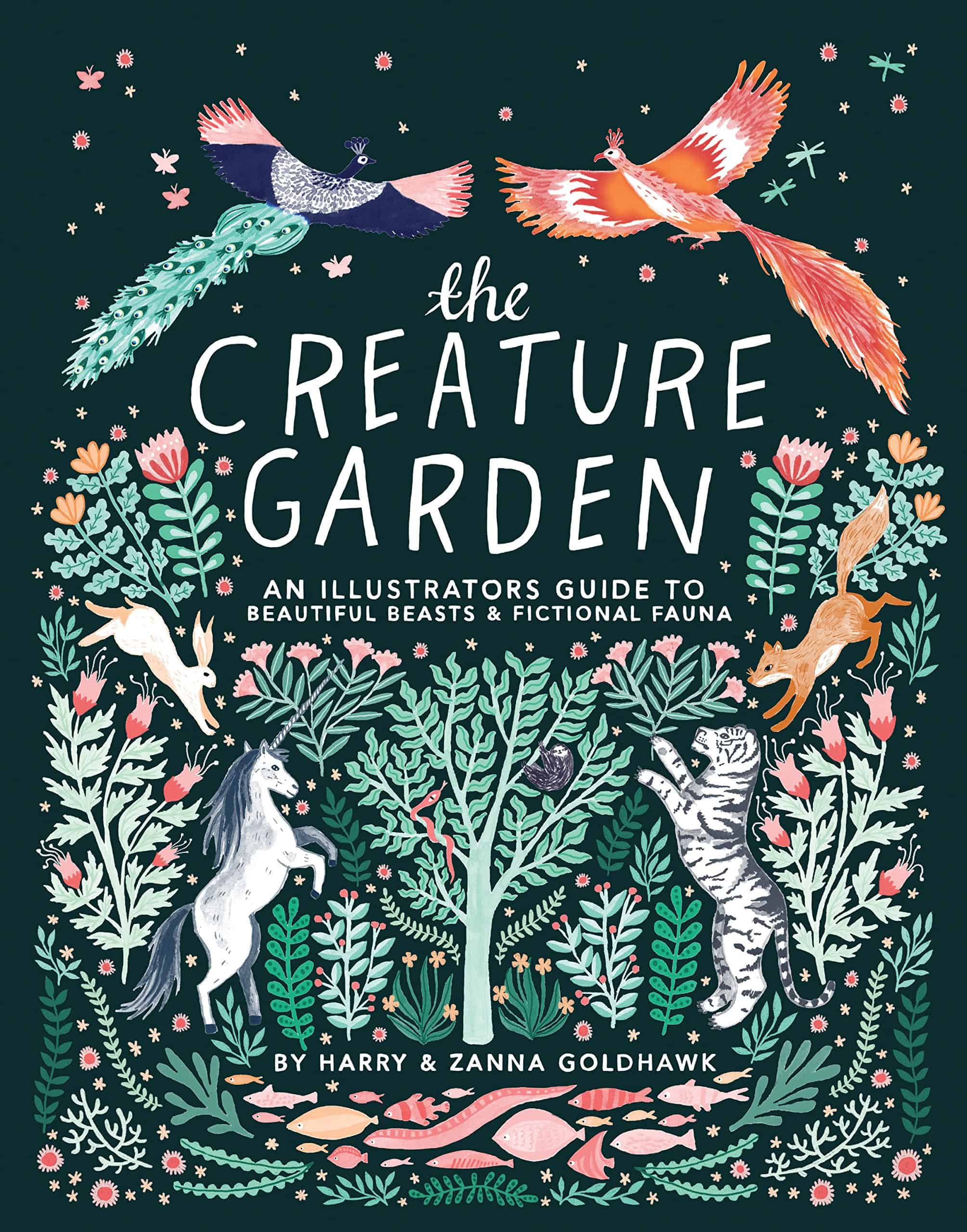 The Creature Garden by Harry and Zanna Goldhawk