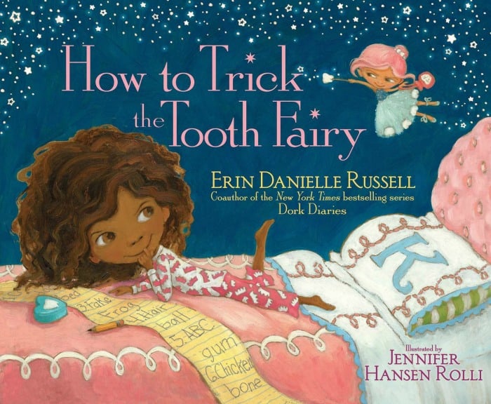 How to Trick the Tooth Fairy by Erin Danielle Russell