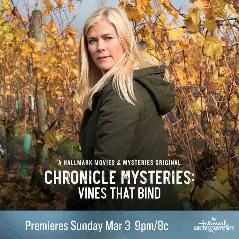 Hallmark Movies & Mysteries "Chronicle Mysteries: Vines That Bind" Premiering this Sunday, March 3rd at 9pm/8c! 