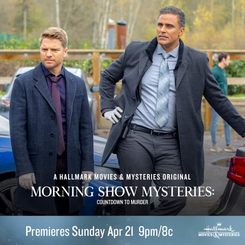 Hallmark Movies & Mysteries "Morning Show Mysteries: Countdown to Murder" Premiering this Sunday, April 21st at 9pm/8c! 