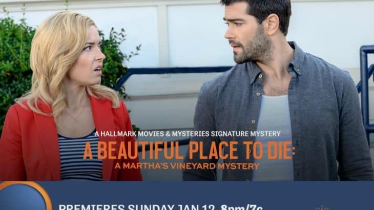 Signature Mystery Series premiere, "A Beautiful Place To Die: A Martha's Vineyard Mystery" Premiering Jan 12th at 8pm/7c on Hallmark Movies & Mysteries!