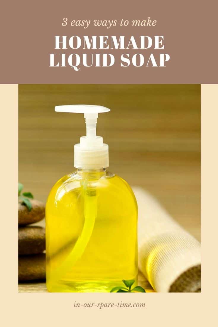 Homemade Liquid Soap Recipe Tutorial (3 variations)