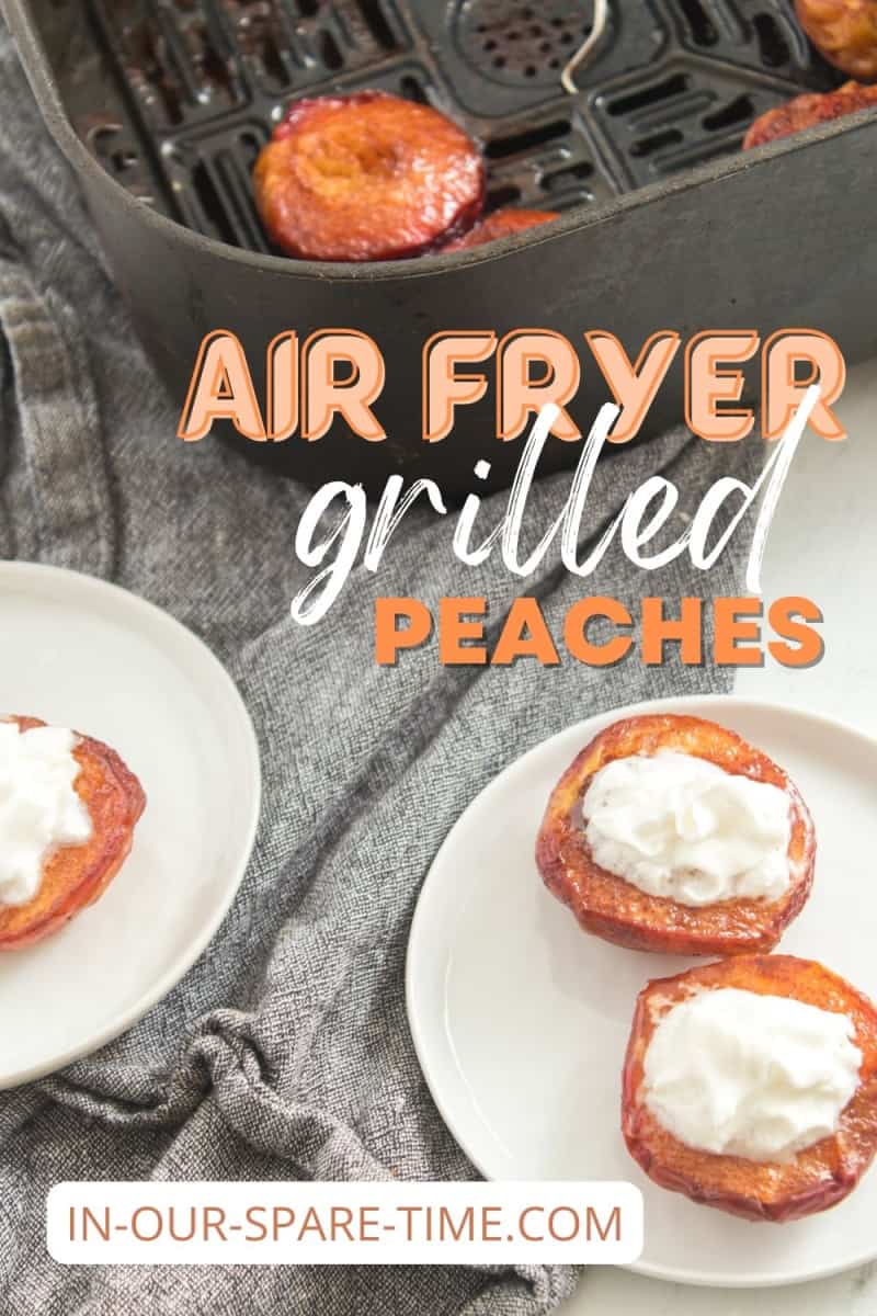 Have you ever made air fryer peaches? The whole family will love these air fryer grilled peaches topped with vanilla ice cream and whipped cream.