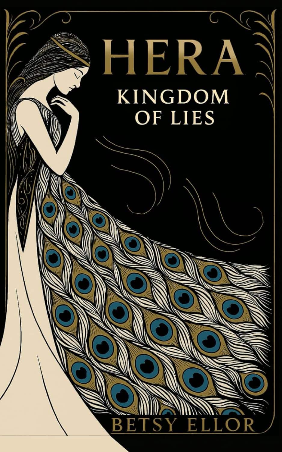 Hera: Kingdom of Lies by Betsy Ellor